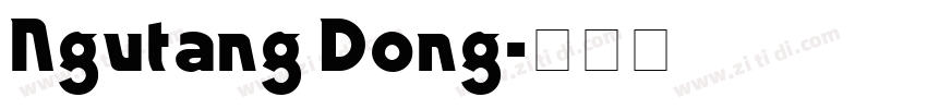 Ngutang Dong字体转换
